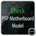 How to Check PSP Motherboard Model