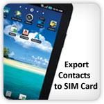 Export contacts to sim card Galaxy Tab