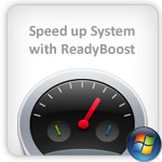 Speed up scheme  by means of  ReadyBoost