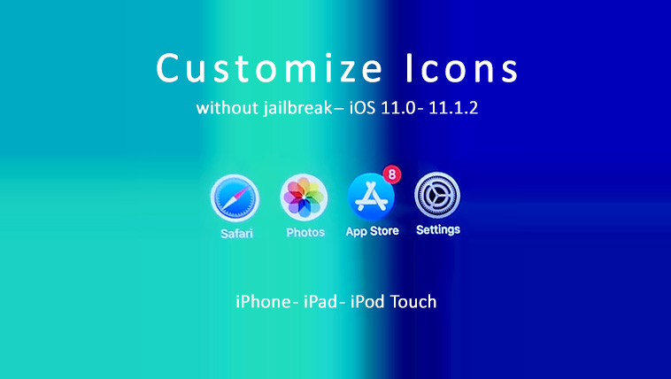 customize-icons-without-jailbreak-ios-11-to-11.1