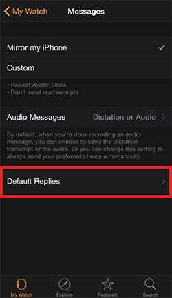 custom quick reply messages apple watch