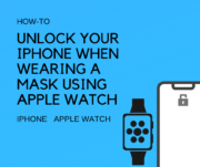 Unlock your iPhone using Apple Watch when wearing a mask