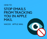 Stop emails from tracking you in macOS Apple Mail