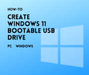 How to Create Windows 11 Bootable USB Drive