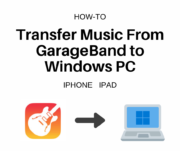 Transfer Music File From GarageBand to Windows PC iPhone iPad